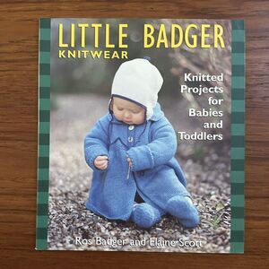 Little Badger Knitwear Knitted Projects For Babies And Toddlers Clothing Pattern